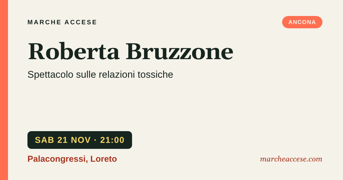 Roberta Bruzzone | spettacolo sulle relazioni tossiche, sabato 21 novembre 2026, Palacongressi, Loreto