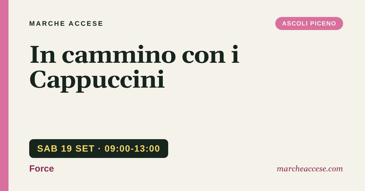 In cammino con i Cappuccini, sabato 19 settembre 2026, Force