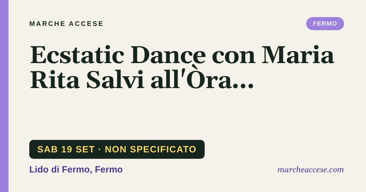 Ecstatic Dance con Maria Rita Salvi all'Òra YogaFest, sabato 19 settembre 2026, Lido di Fermo, Fermo
