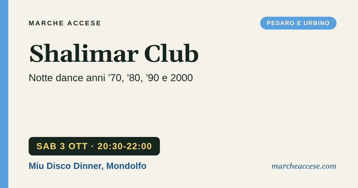 Shalimar Club | notte dance anni '70, '80, '90 e 2000, sabato 3 ottobre 2026, Miu Disco Dinner, Mondolfo