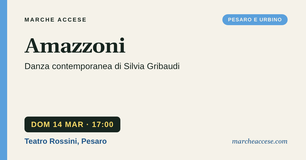 Amazzoni | danza contemporanea di Silvia Gribaudi, domenica 14 marzo 2027, Teatro Rossini, Pesaro