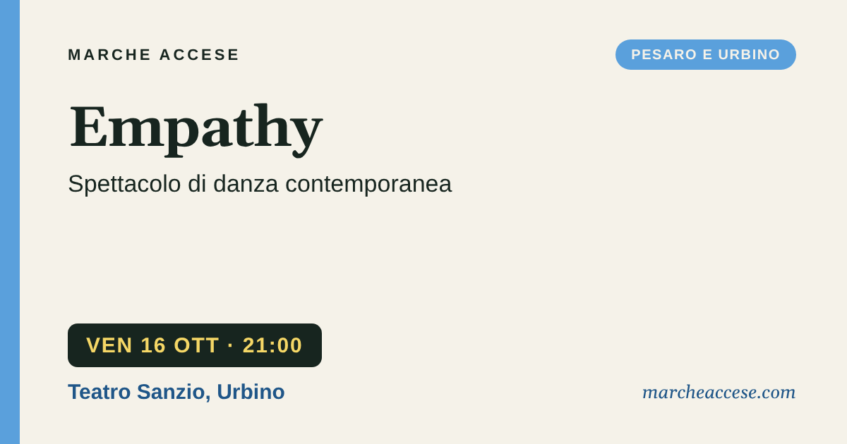 Empathy | spettacolo di danza contemporanea, venerdì 16 ottobre 2026, Teatro Sanzio, Urbino