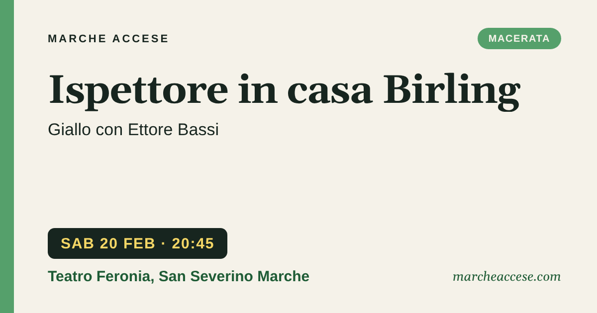 Ispettore in casa Birling | giallo con Ettore Bassi, sabato 20 febbraio 2027, Teatro Feronia, San Severino Marche