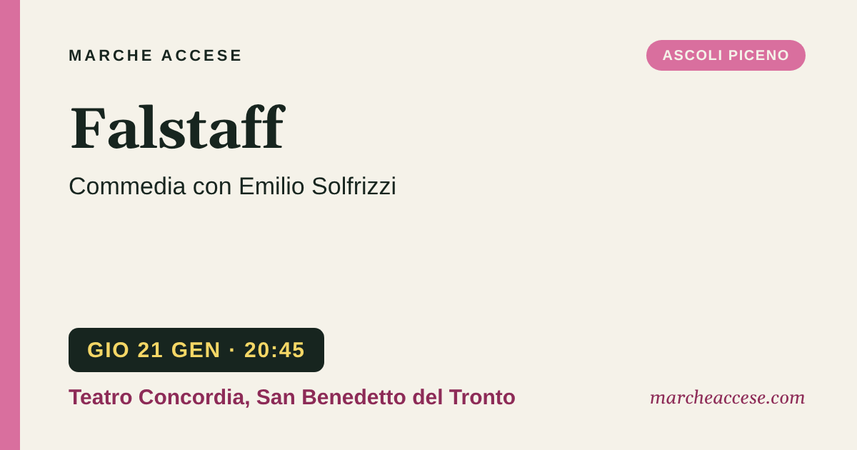 Falstaff | commedia con Emilio Solfrizzi, giovedì 21 gennaio 2027, Teatro Concordia, San Benedetto del Tronto