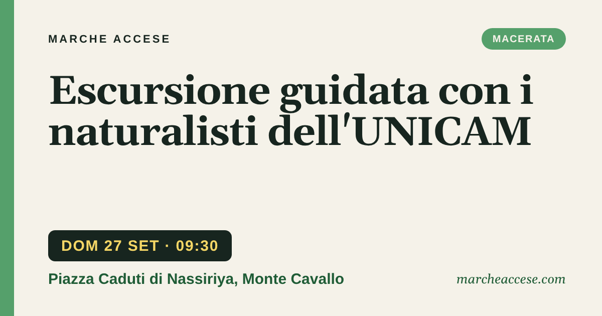 Escursione guidata con i naturalisti dell'UNICAM, domenica 27 settembre 2026, Piazza Caduti di Nassiriya, Monte Cavallo