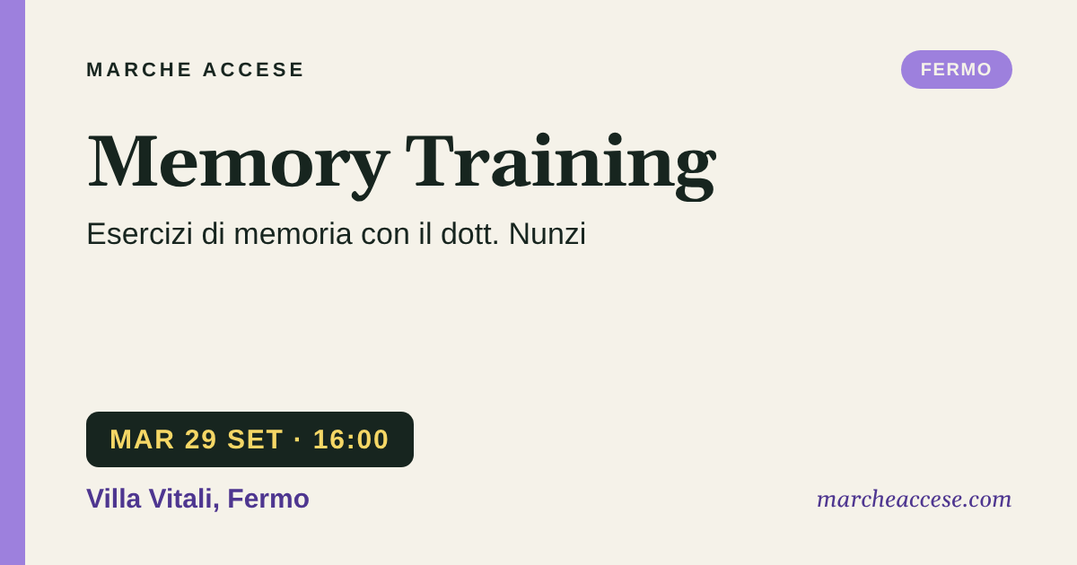 Memory Training | esercizi di memoria con il dott. Nunzi, martedì 29 settembre 2026, Villa Vitali, Fermo