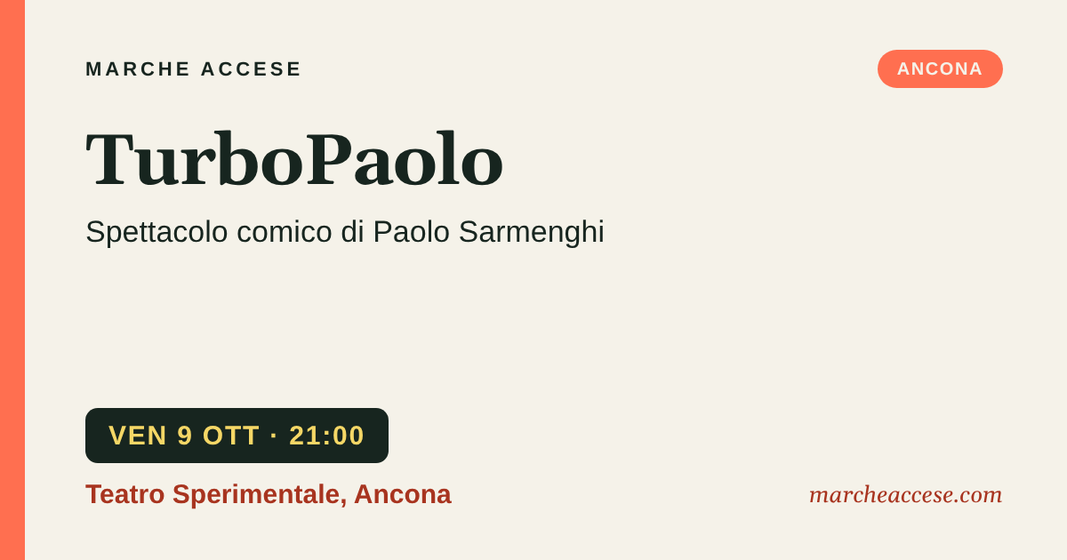 TurboPaolo | spettacolo comico di Paolo Sarmenghi, venerdì 9 ottobre 2026, Teatro Sperimentale, Ancona