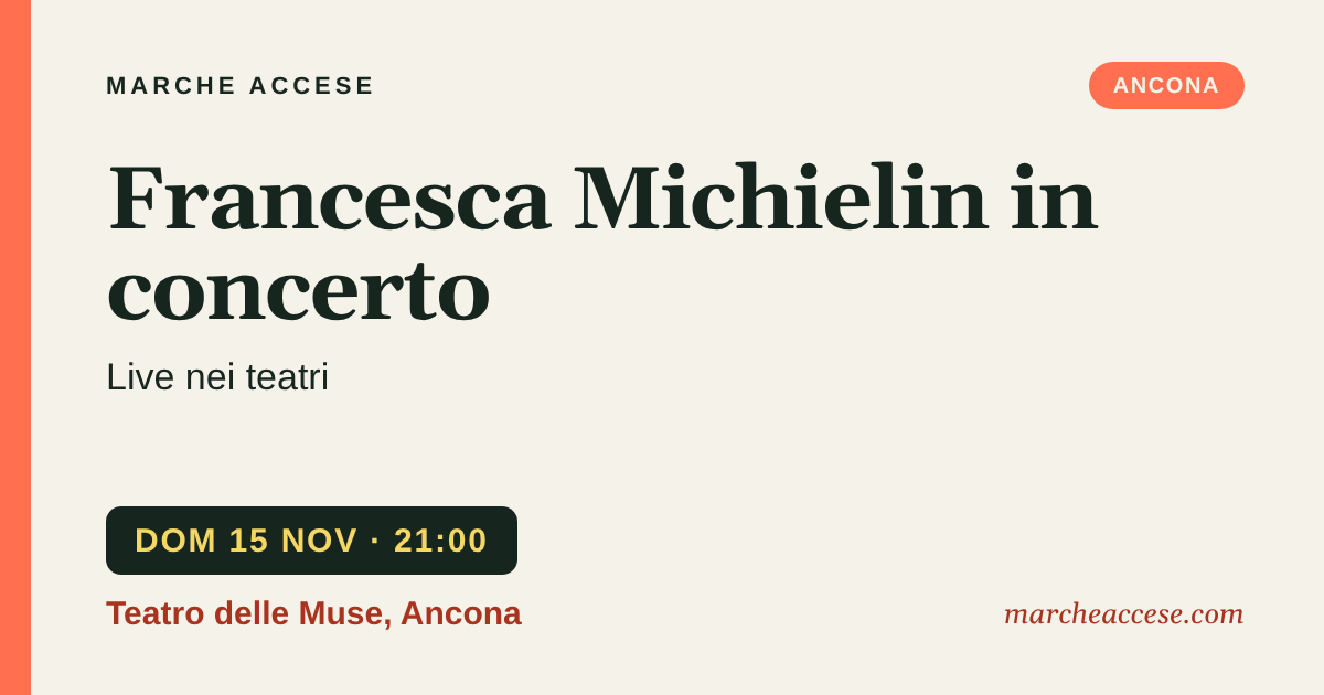 Francesca Michielin in concerto | Live nei teatri, domenica 15 novembre 2026, Teatro delle Muse, Ancona