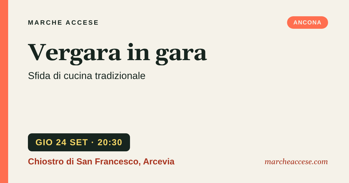 Vergara in gara | sfida di cucina tradizionale, giovedì 24 settembre 2026, Chiostro di San Francesco, Arcevia