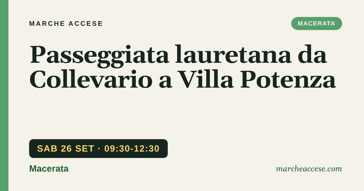 Passeggiata lauretana da Collevario a Villa Potenza, sabato 26 settembre 2026, Macerata