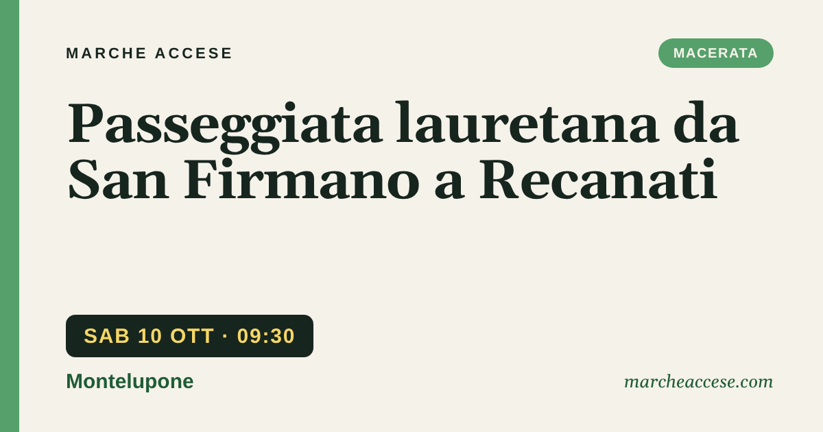 Passeggiata lauretana da San Firmano a Recanati, sabato 10 ottobre 2026, Montelupone