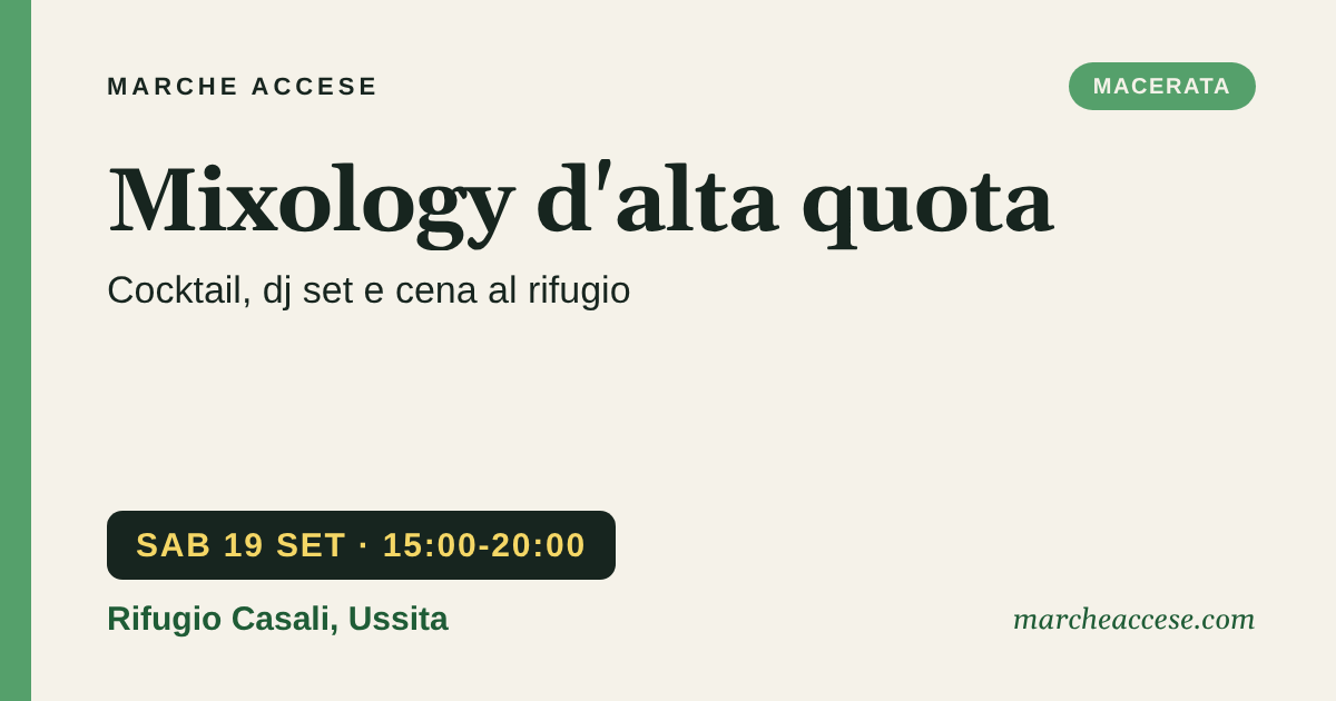 Mixology d'alta quota | cocktail, dj set e cena al rifugio, sabato 19 settembre 2026, Rifugio Casali, Ussita