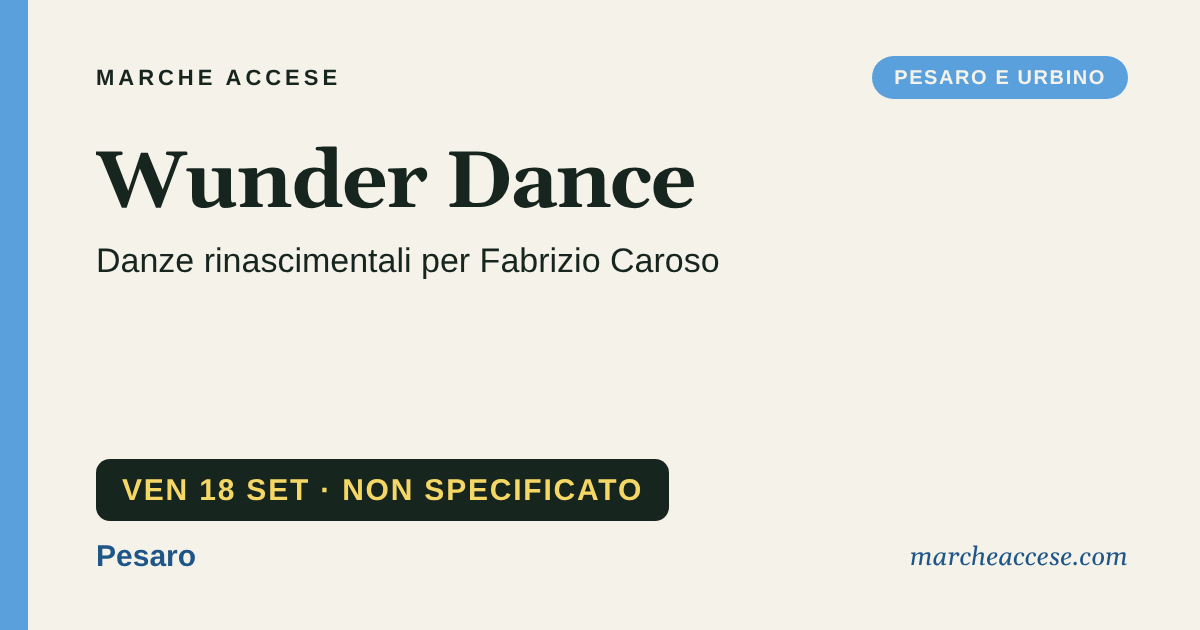 Wunder Dance | danze rinascimentali per Fabrizio Caroso, venerdì 18 settembre 2026, Pesaro