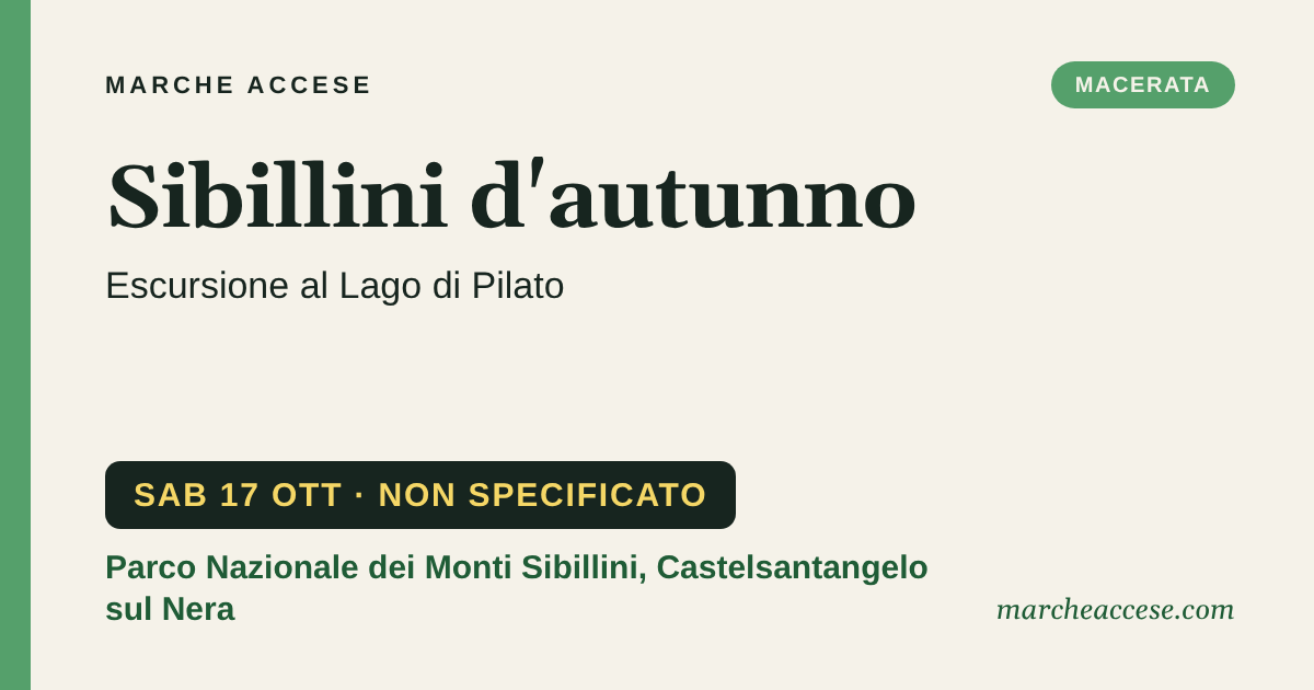 Sibillini d'autunno | escursione al Lago di Pilato, sabato 17 ottobre 2026, Parco Nazionale dei Monti Sibillini, Castelsantangelo sul Nera