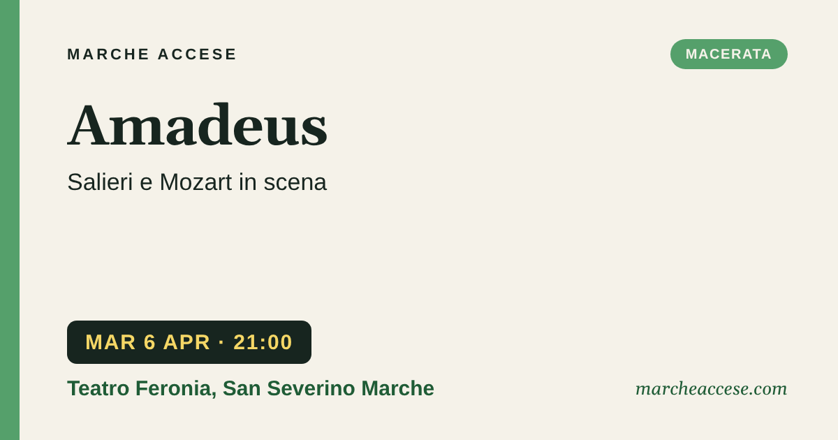 Amadeus | Salieri e Mozart in scena, martedì 6 aprile 2027, Teatro Feronia, San Severino Marche