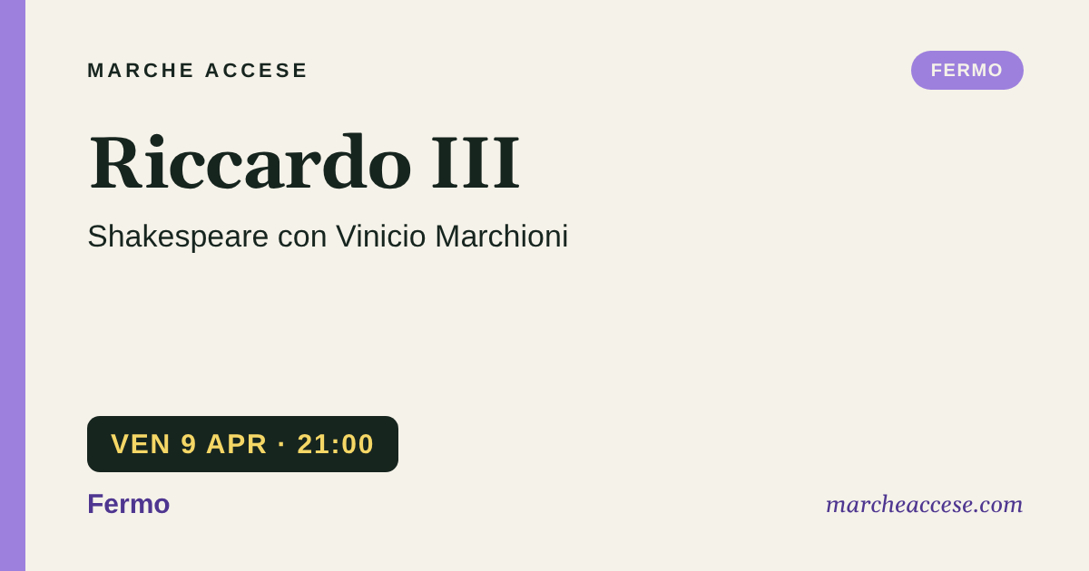 Riccardo III | Shakespeare con Vinicio Marchioni, venerdì 9 aprile 2027, Fermo
