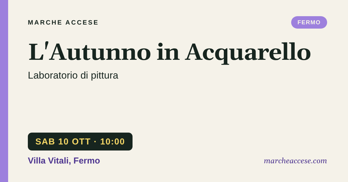L'Autunno in Acquarello | laboratorio di pittura, sabato 10 ottobre 2026, Villa Vitali, Fermo
