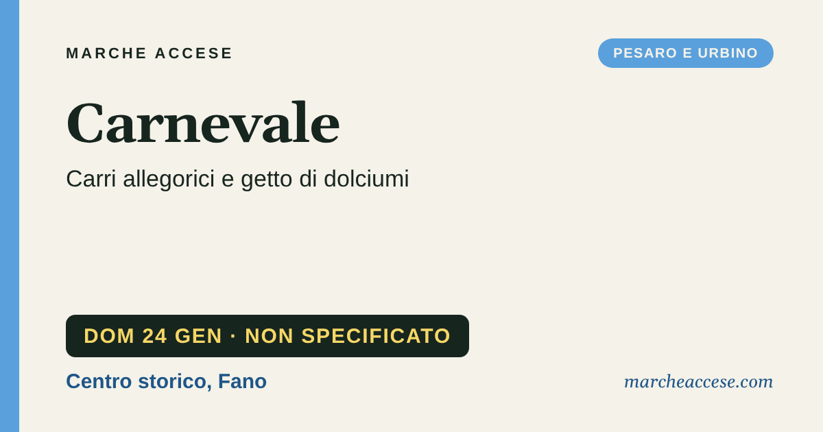Carnevale | carri allegorici e getto di dolciumi, domenica 24 gennaio 2027, Centro storico, Fano