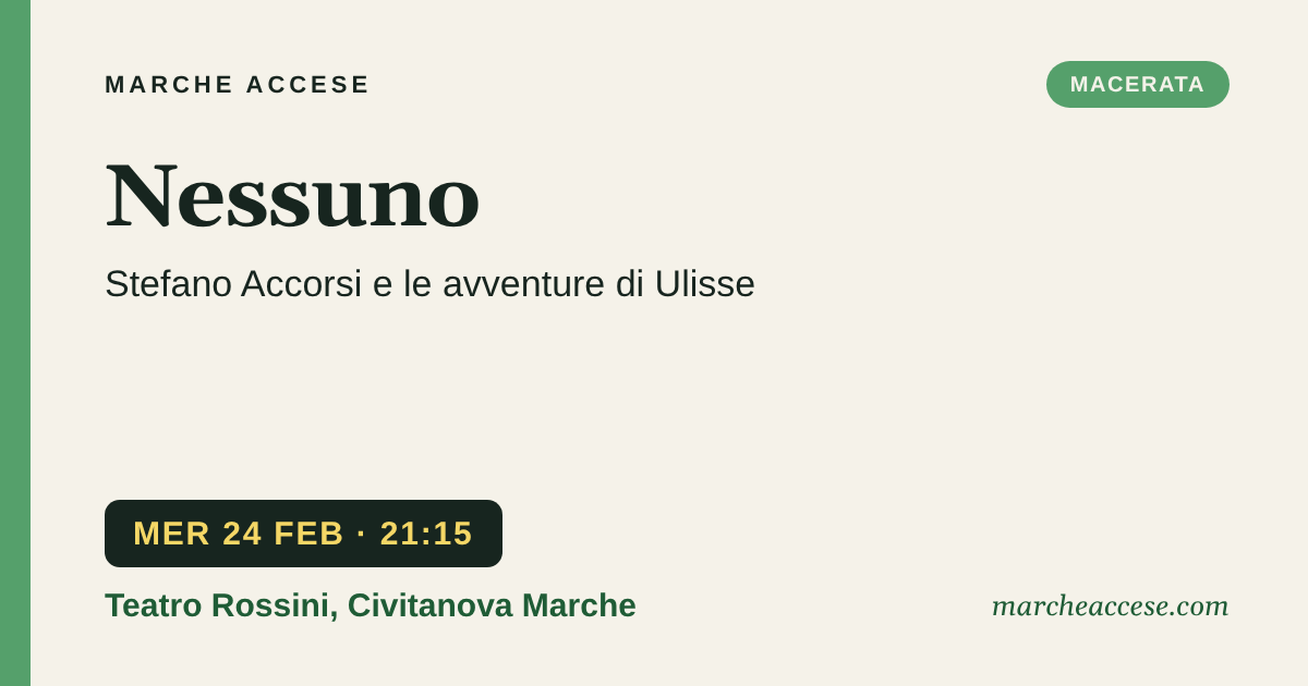 Nessuno | Stefano Accorsi e le avventure di Ulisse, mercoledì 24 febbraio 2027, Teatro Rossini, Civitanova Marche