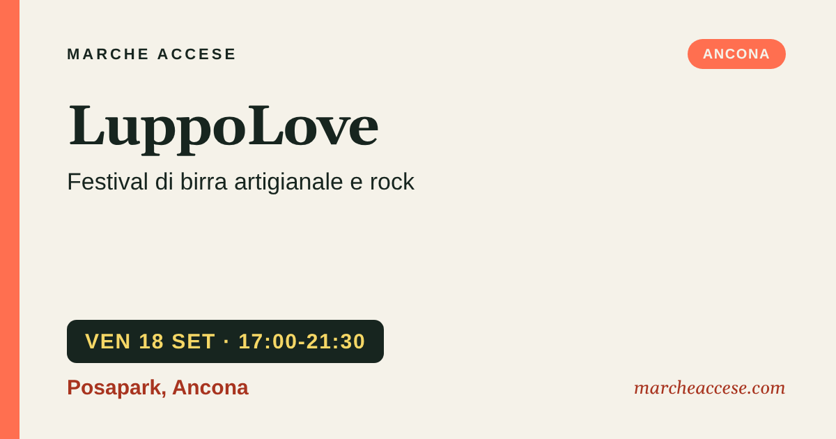 LuppoLove | festival di birra artigianale e rock, venerdì 18 settembre 2026, Posapark, Ancona
