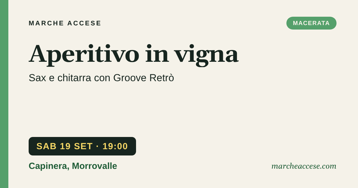 Aperitivo in vigna | sax e chitarra con Groove Retrò, sabato 19 settembre 2026, Capinera, Morrovalle