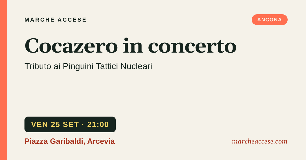 Cocazero in concerto | tributo ai Pinguini Tattici Nucleari, venerdì 25 settembre 2026, Piazza Garibaldi, Arcevia