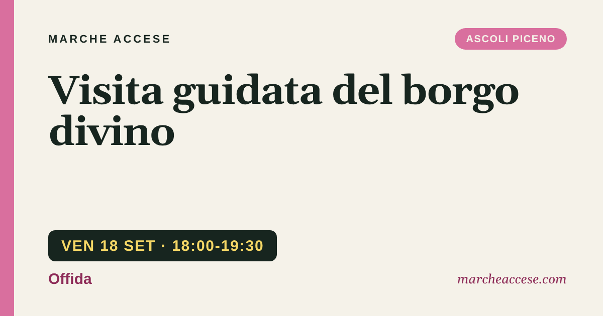 Visita guidata del borgo divino, venerdì 18 settembre 2026, Offida