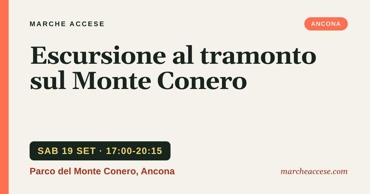 Escursione al tramonto sul Monte Conero, sabato 19 settembre 2026, Parco del Monte Conero, Ancona