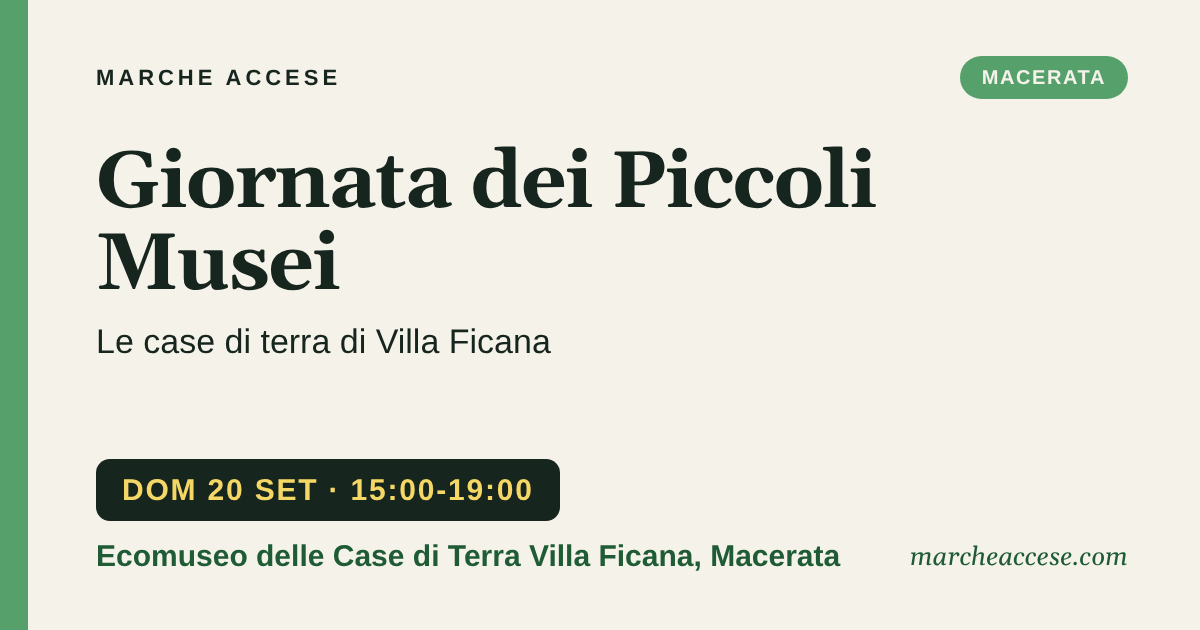 Giornata dei Piccoli Musei | le case di terra di Villa Ficana, domenica 20 settembre 2026, Ecomuseo delle Case di Terra Villa Ficana, Macerata