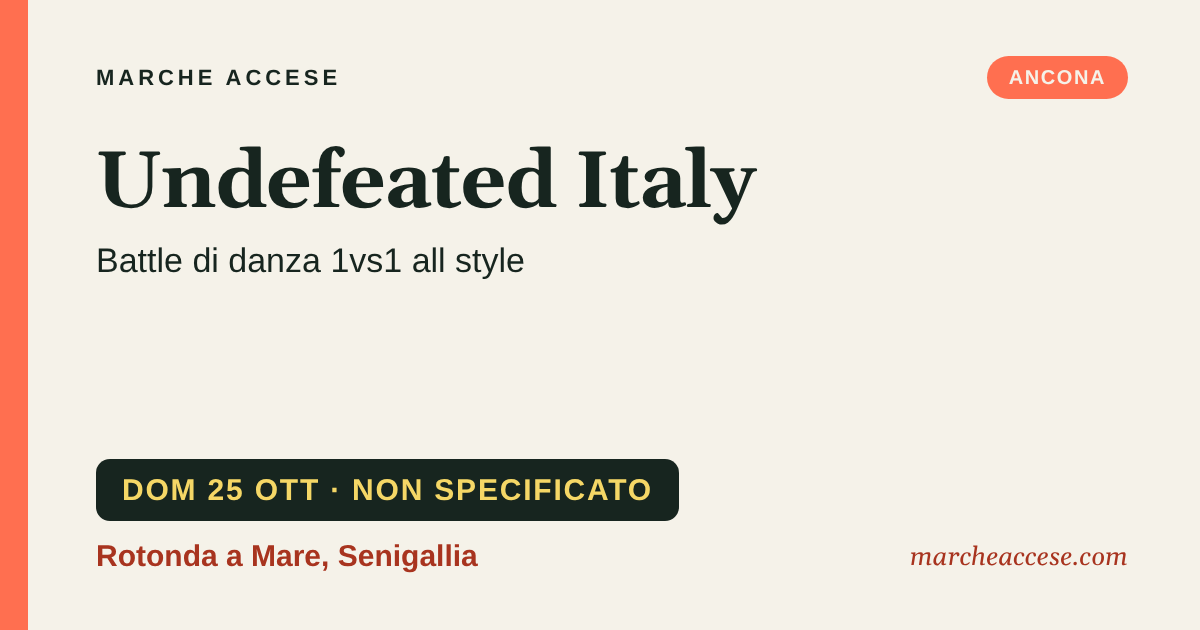 Undefeated Italy | battle di danza 1vs1 all style, domenica 25 ottobre 2026, Rotonda a Mare, Senigallia
