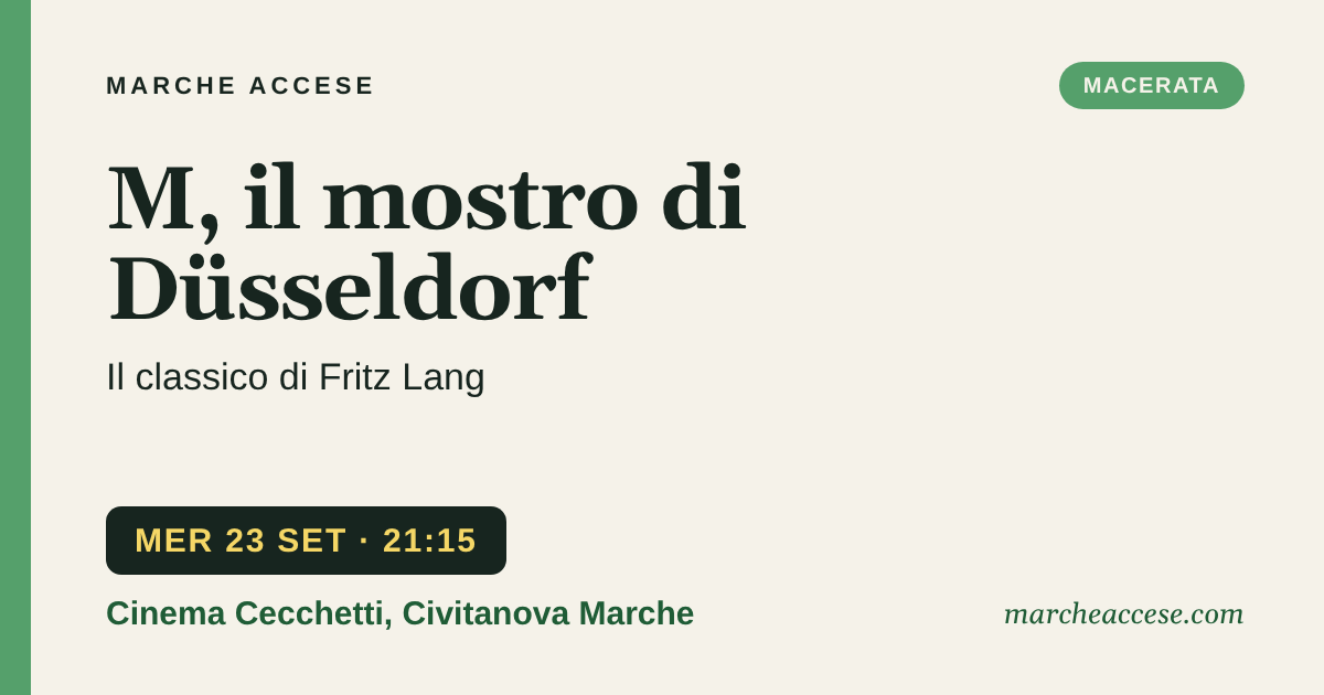 M, il mostro di Düsseldorf | il classico di Fritz Lang, mercoledì 23 settembre 2026, Cinema Cecchetti, Civitanova Marche