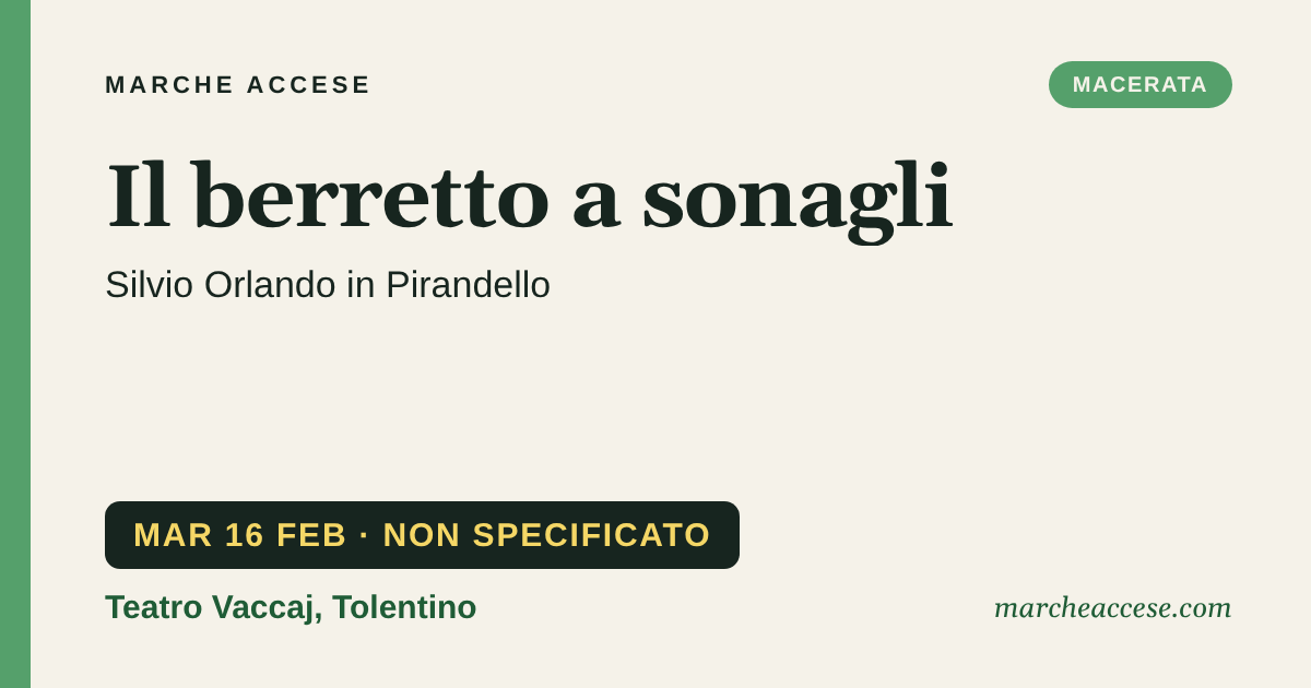 Il berretto a sonagli | Silvio Orlando in Pirandello, martedì 16 febbraio 2027, Teatro Vaccaj, Tolentino