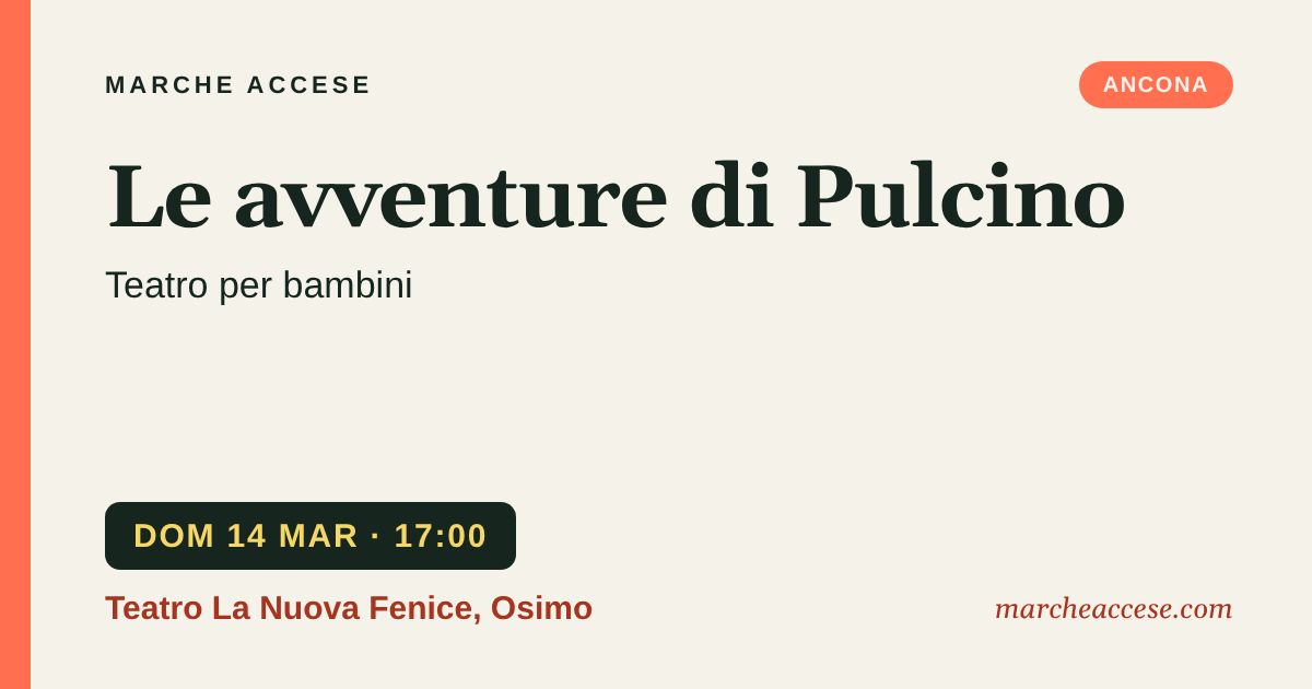 Le avventure di Pulcino | teatro per bambini, domenica 14 marzo 2027, Teatro La Nuova Fenice, Osimo