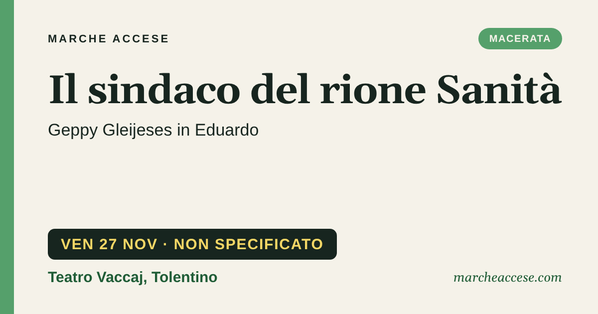 Il sindaco del rione Sanità | Geppy Gleijeses in Eduardo, venerdì 27 novembre 2026, Teatro Vaccaj, Tolentino