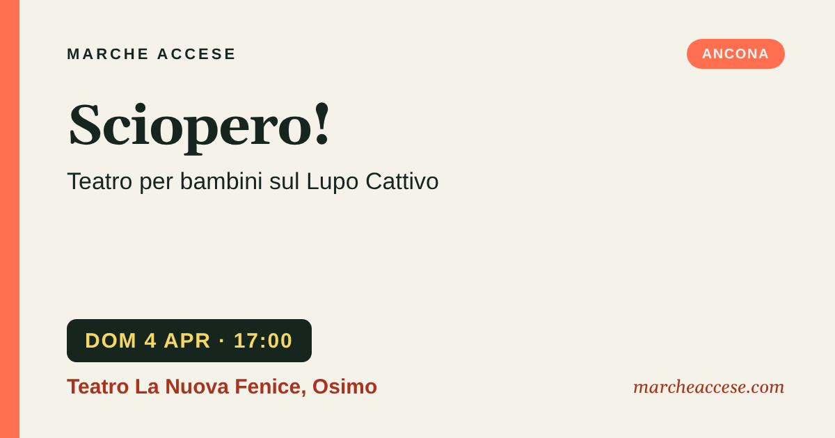Sciopero! | teatro per bambini sul Lupo Cattivo, domenica 4 aprile 2027, Teatro La Nuova Fenice, Osimo
