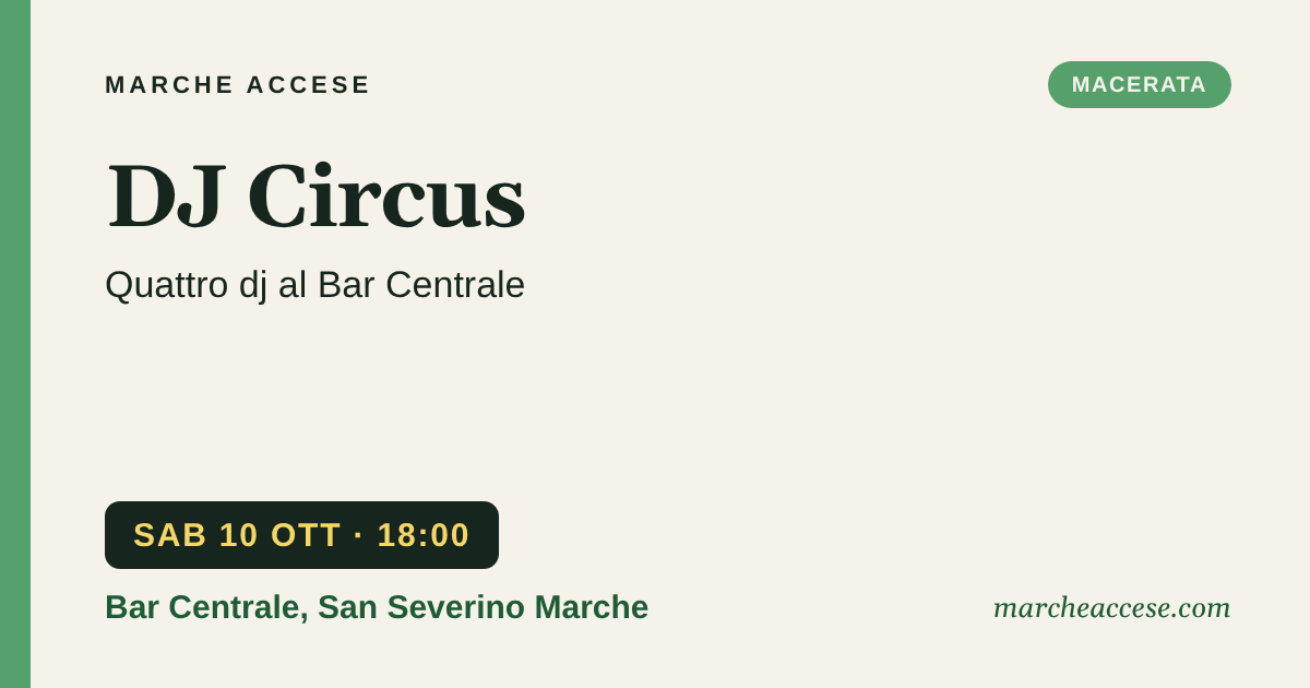 DJ Circus | quattro dj al Bar Centrale, sabato 10 ottobre 2026, Bar Centrale, San Severino Marche
