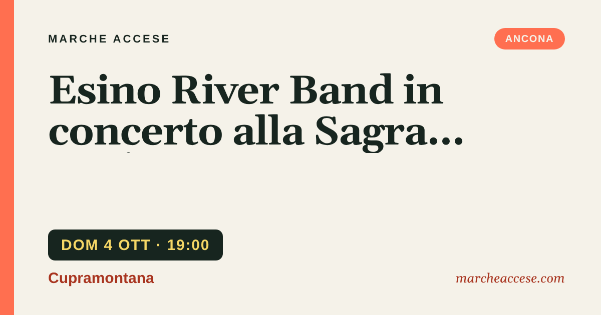 Esino River Band in concerto alla Sagra dell'Uva, domenica 4 ottobre 2026, Cupramontana