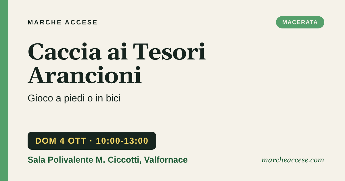 Caccia ai Tesori Arancioni | gioco a piedi o in bici, domenica 4 ottobre 2026, Sala Polivalente M. Ciccotti, Valfornace