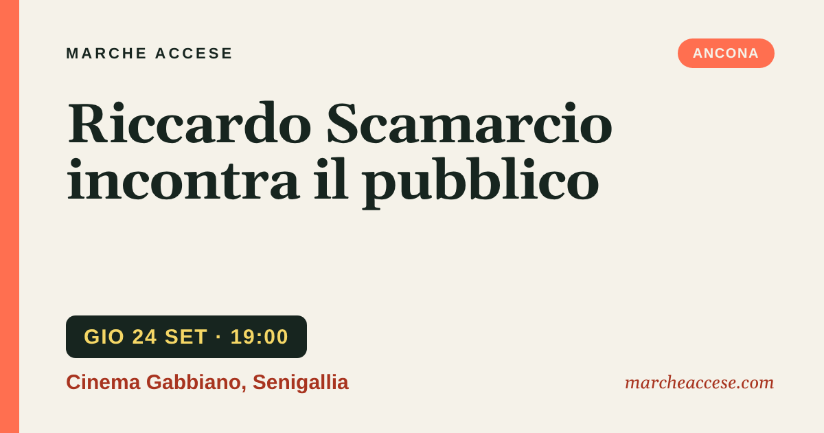 Riccardo Scamarcio incontra il pubblico, giovedì 24 settembre 2026, Cinema Gabbiano, Senigallia