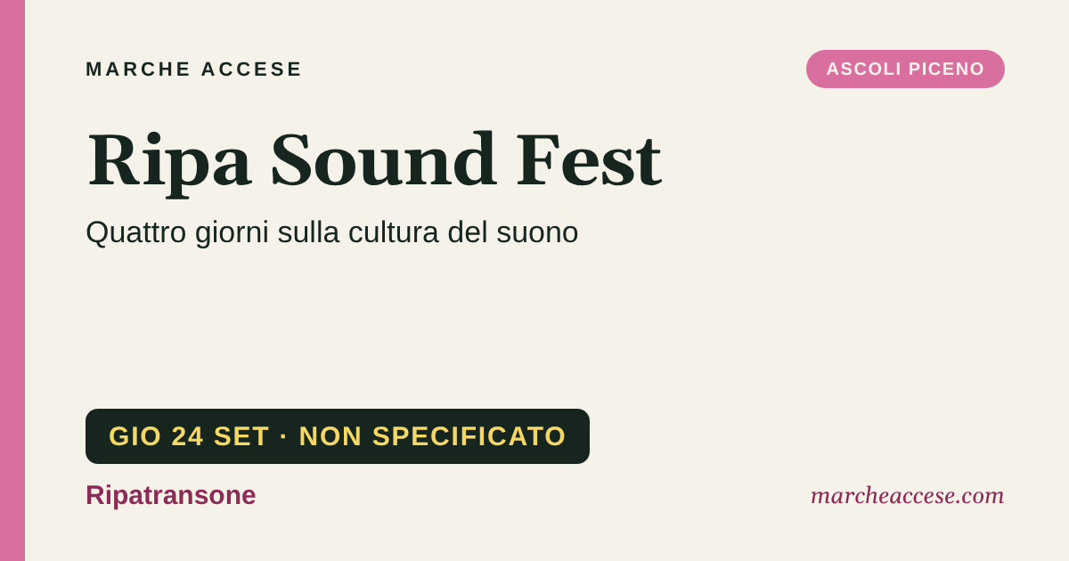 Ripa Sound Fest | quattro giorni sulla cultura del suono, giovedì 24 settembre 2026, Ripatransone