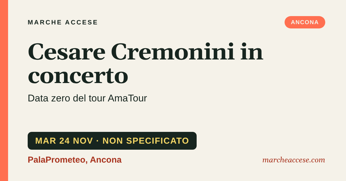 Cesare Cremonini in concerto | data zero del tour AmaTour, martedì 24 novembre 2026, PalaPrometeo, Ancona