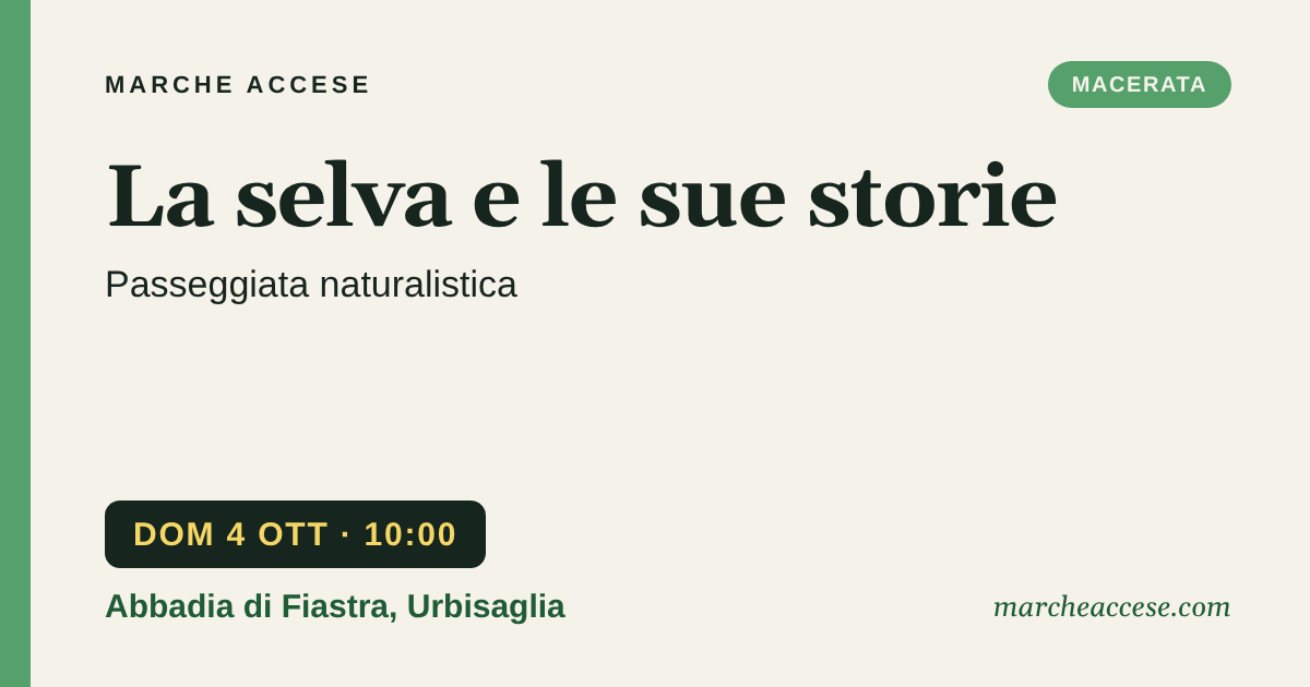 La selva e le sue storie | passeggiata naturalistica, domenica 4 ottobre 2026, Abbadia di Fiastra, Urbisaglia
