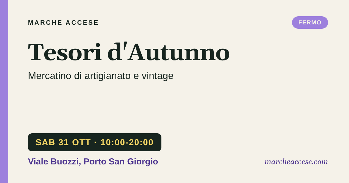 Tesori d'Autunno | mercatino di artigianato e vintage, sabato 31 ottobre 2026, Viale Buozzi, Porto San Giorgio