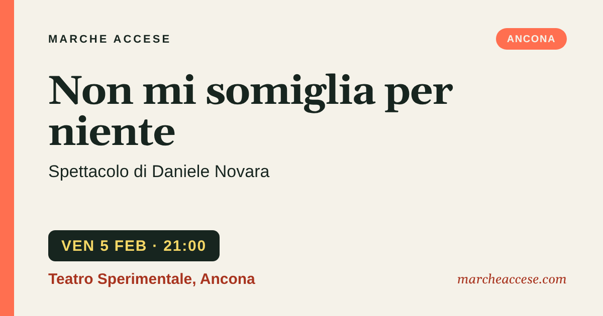 Non mi somiglia per niente | spettacolo di Daniele Novara, venerdì 5 febbraio 2027, Teatro Sperimentale, Ancona