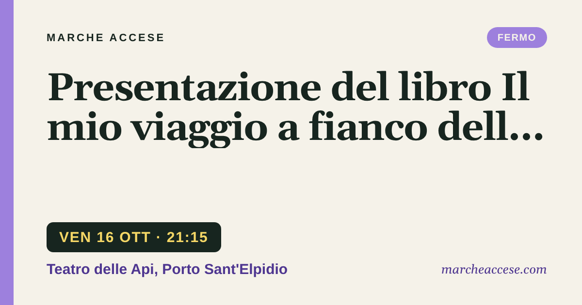 Presentazione del libro Il mio viaggio a fianco delle donne, venerdì 16 ottobre 2026, Teatro delle Api, Porto Sant'Elpidio