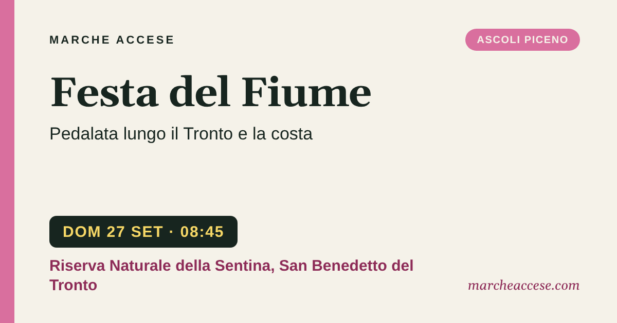 Festa del Fiume | pedalata lungo il Tronto e la costa, domenica 27 settembre 2026, Riserva Naturale della Sentina, San Benedetto del Tronto
