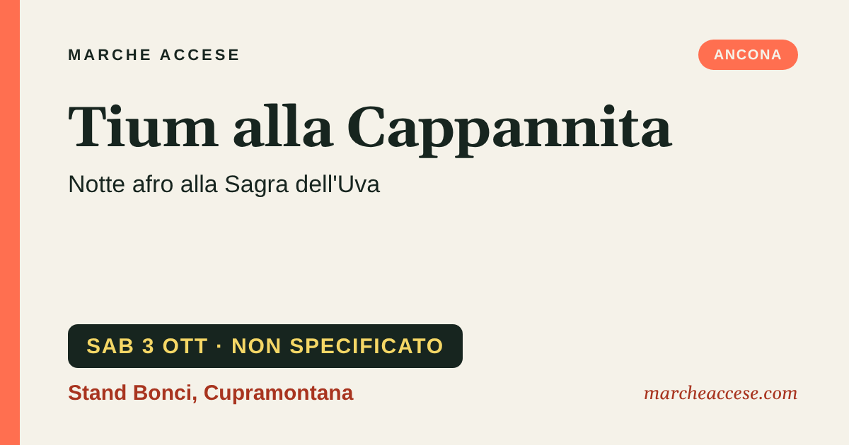 Tium alla Cappannita | notte afro alla Sagra dell'Uva, sabato 3 ottobre 2026, Stand Bonci, Cupramontana