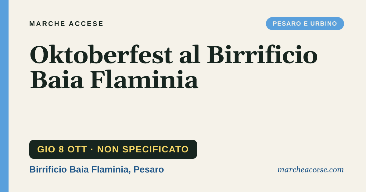 Oktoberfest al Birrificio Baia Flaminia, giovedì 8 ottobre 2026, Birrificio Baia Flaminia, Pesaro