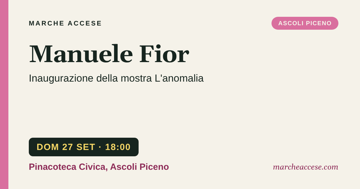 Manuele Fior | inaugurazione della mostra L'anomalia, domenica 27 settembre 2026, Pinacoteca Civica, Ascoli Piceno