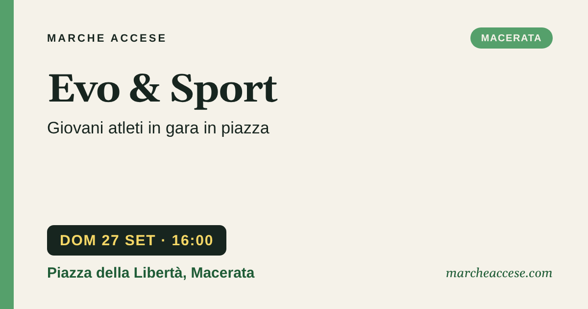 Evo & Sport | giovani atleti in gara in piazza, domenica 27 settembre 2026, Piazza della Libertà, Macerata